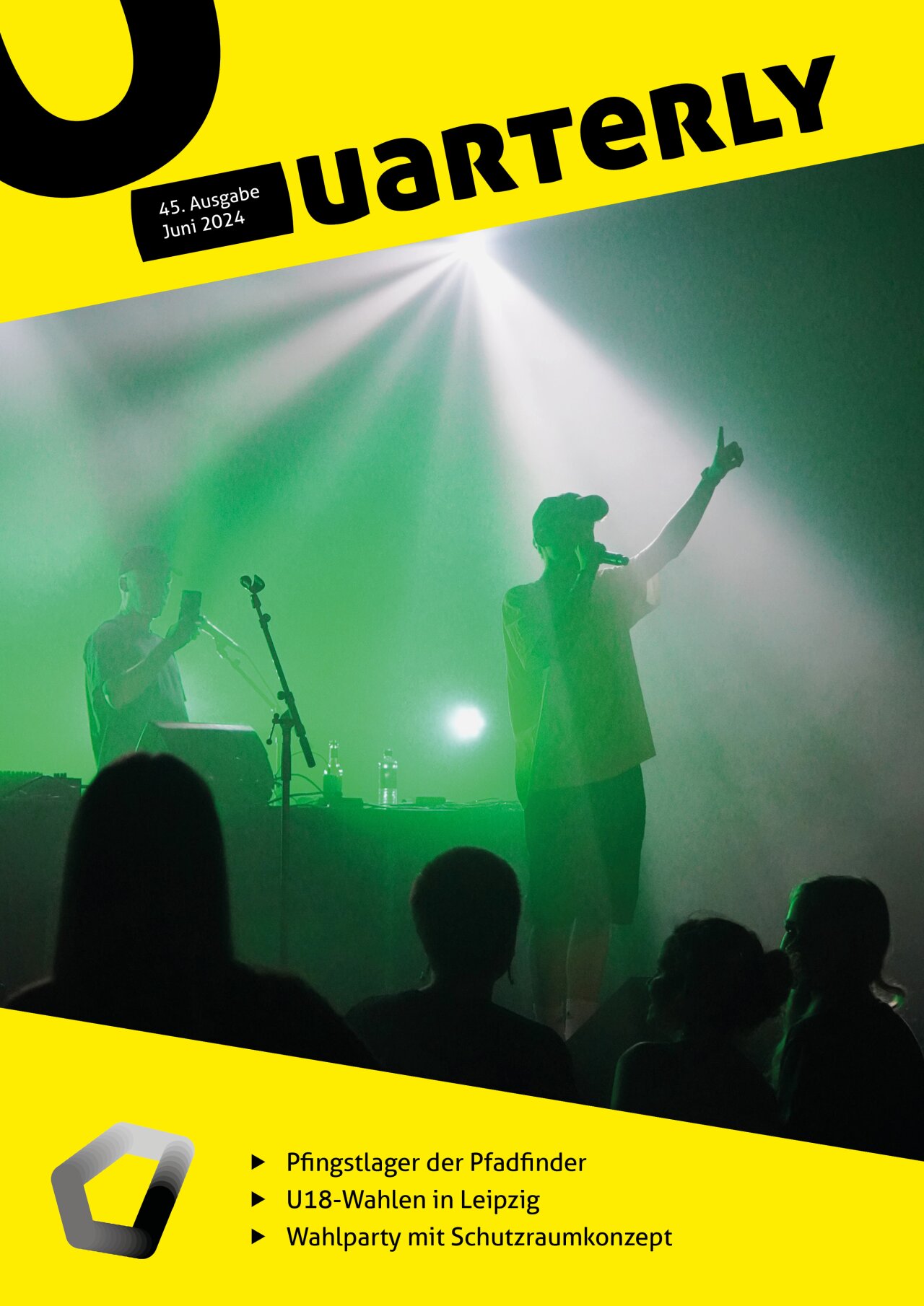 Cover des 45. Quarterlys mit einem Bild von dem Rapper Yung Pepp auf der Bühne bei unserer Wahlparty. Schwerpunktthemen sind das Pfingstlager der Pfadfinder, U18-Wahlen und das Schutzraumkonzept für unsere Wahlparty.