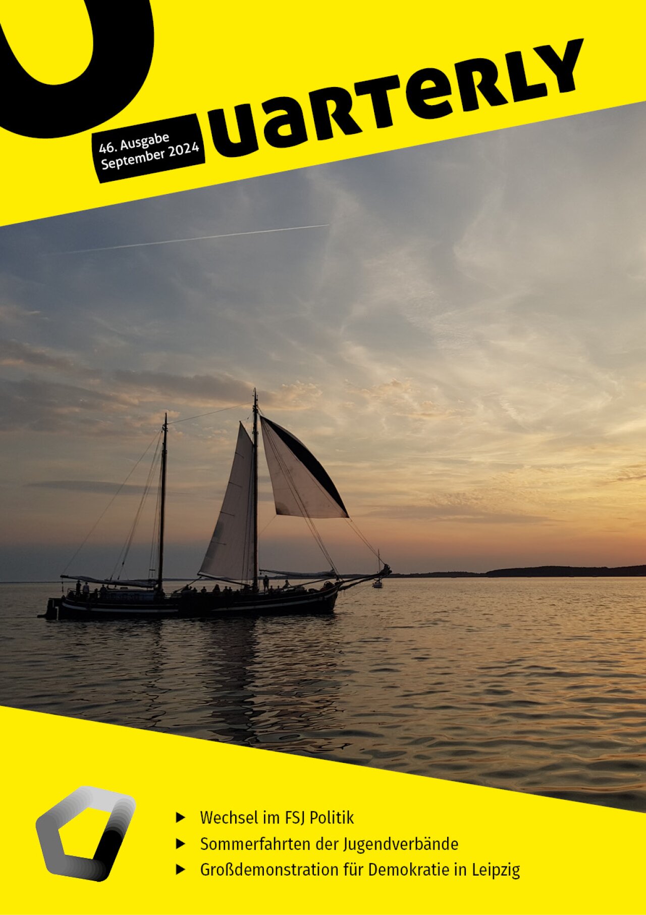 Cover des 46. Quarterlys mit dem Bild eines Segelschiffs auf der Ostsee. Schwerpunktthemen sind der Wechsel im FSJ Politik, Sommerfahrten der Jugendverbände und die Großdemonstration für Demokratie in Leipzig.